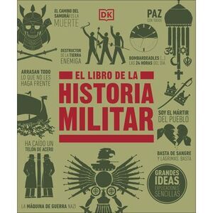 El Libro de la Historia Militar (the Military History Book) -- Dk